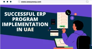 Expert Tips for a Successful ERP Program Implementation in UAE