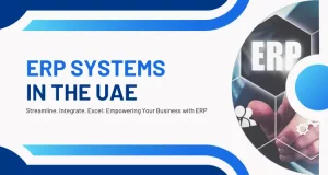 The digital transformation revolution: ERP systems in the UAE
