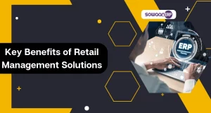 Explore the Benefits of retail management solutions