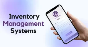 Streamlining your business with inventory management systems