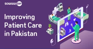 ERP Software for Healthcare: Improving Patient Care in Pakistan