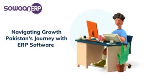 Navigating Growth: Pakistan’s Journey with ERP Software