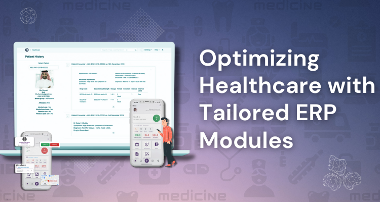  Optimizing healthcare with tailored ERP modules