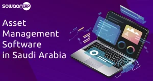 Maximizing Value: Asset Management Software in Saudi Arabia